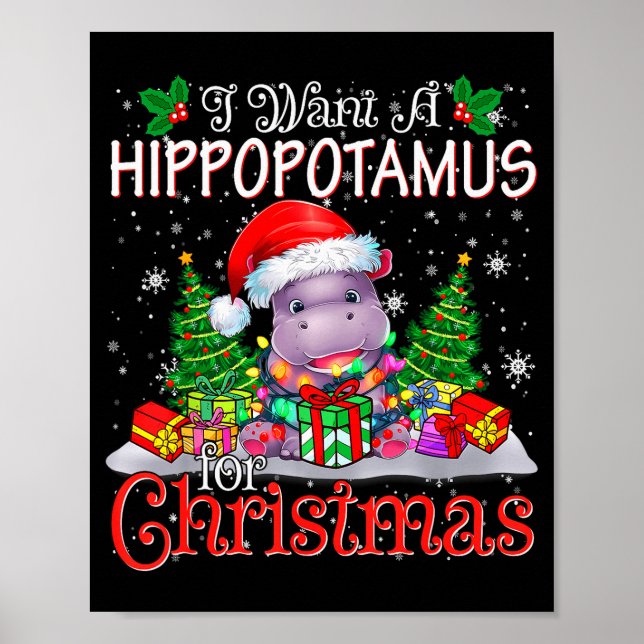I Want A Hiptamus Christmas Xmas Hip Lover Boy Gir Poster (Vorne)