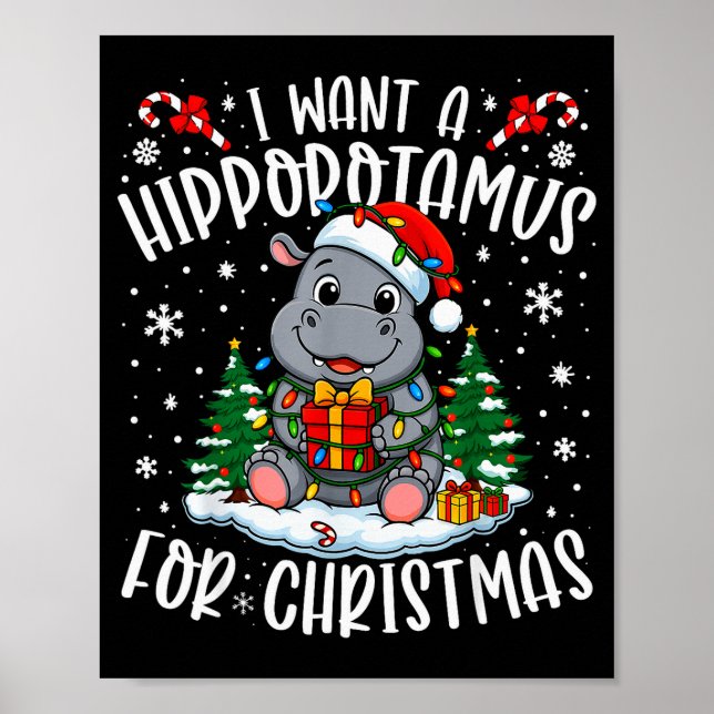 I Want A Hiptamus Christmas Xmas Hip Lover Women G Poster (Vorne)