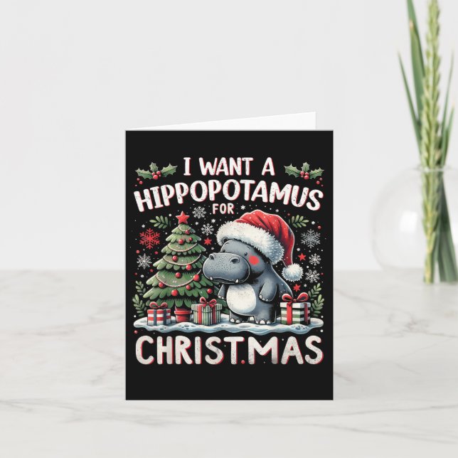I Want A Hiptamus For Christmas Cute Xmas Hip  Karte (Vorderseite)