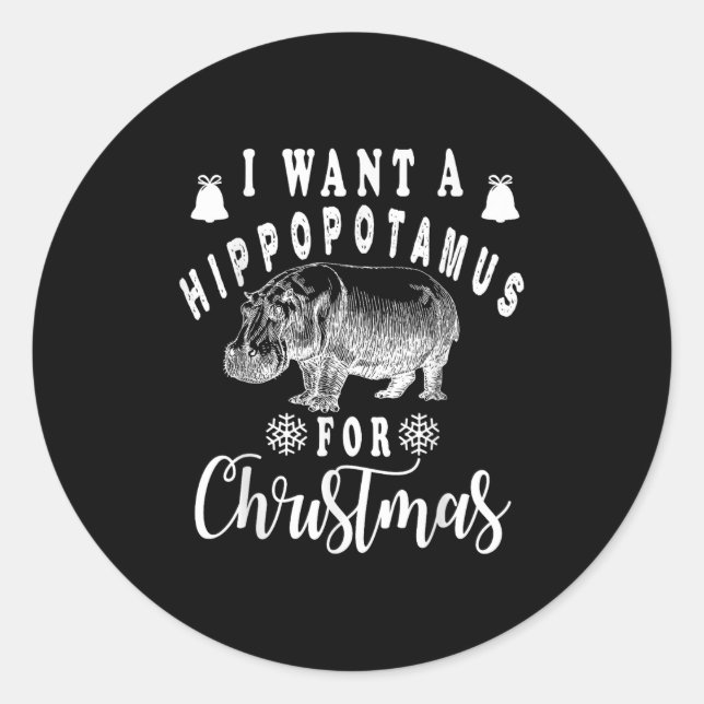 I Want A Hiptamus For Christmas Funny Hip Xmas  Runder Aufkleber (Vorderseite)