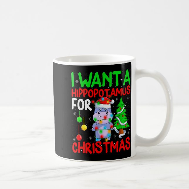 I Want A Hiptamus For Christmas Hip Xmas Boys Girl Kaffeetasse (Rechts)