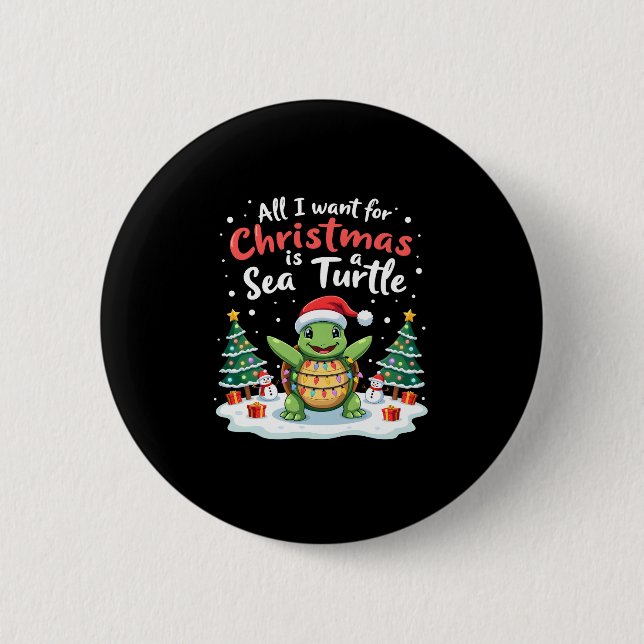 I Want For Christmas Is A Sea Turtle Xmas Tree Lig Button (Vorderseite)