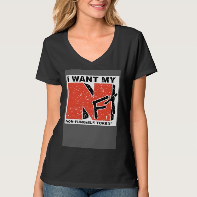 I WANT MY NFT T-Shirt (Vorderseite)