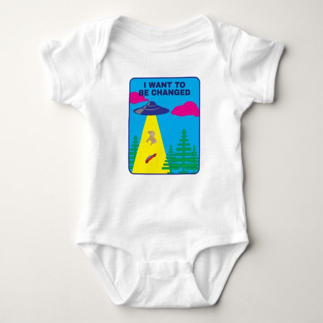 I Want To Be Changed UFO  Baby Strampler (Vorderseite)