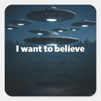 I want to believe quadratischer aufkleber