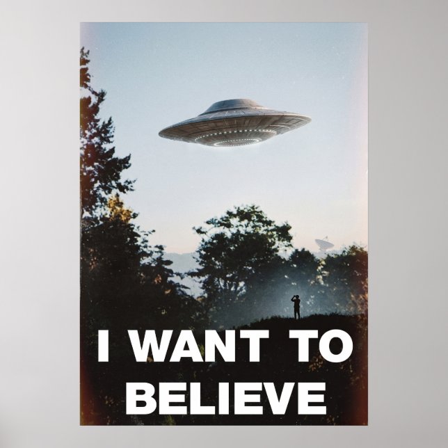 I Want To Believe UFO Retro Poster (Vorne)