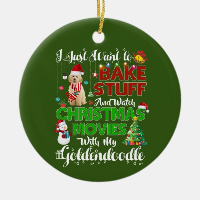 I want to watch christmas movies GOLDENDOODLE Keramik Ornament (Vorne)