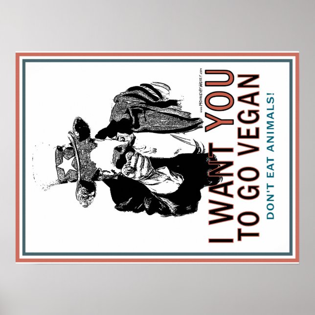 I Want You To Go Vegan Poster (Vorne)