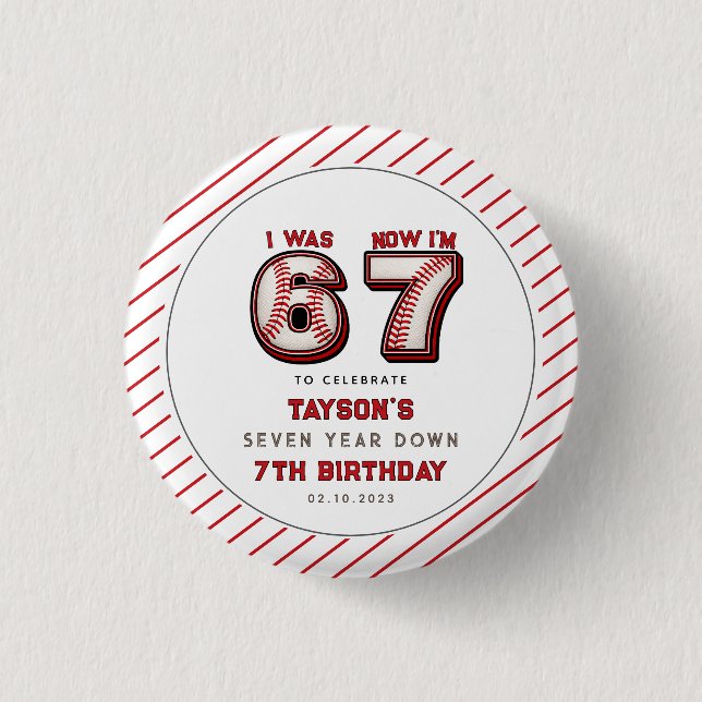I Was 6, Now I’m 7 – Baseball 7th Birthday Button (Vorderseite)
