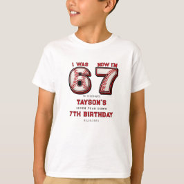 I Was 6, Now I’m 7 – Baseball 7th Birthday T-Shirt