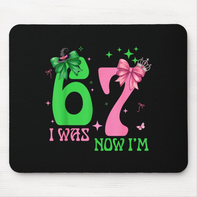 I Was 6 Now I'm 7 67 Birthday Witch Nk Green Birth Mousepad (Vorne)