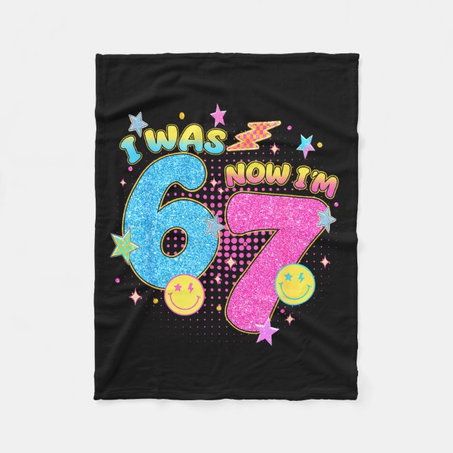 I Was 6 Now I'm 7 67 Seven Year Old Birthday Girls Fleecedecke (Vorderseite)