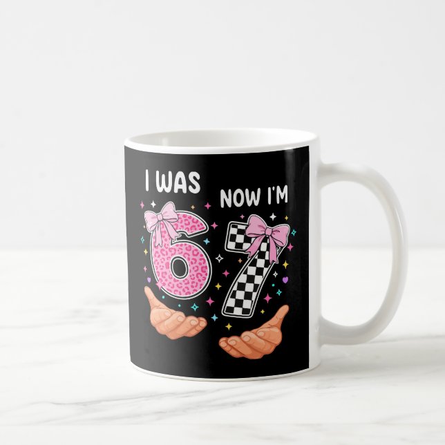 I was 6 now I'm 7 cute birthday numbers Kaffeetasse (Rechts)