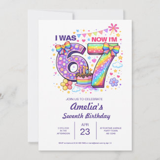 I Was 6 Now I'm 7 Girls 7th Birthday  Einladung
