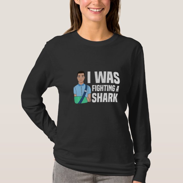 I Was Fighting A Shark  Broken Bones  1 T-Shirt (Vorderseite)
