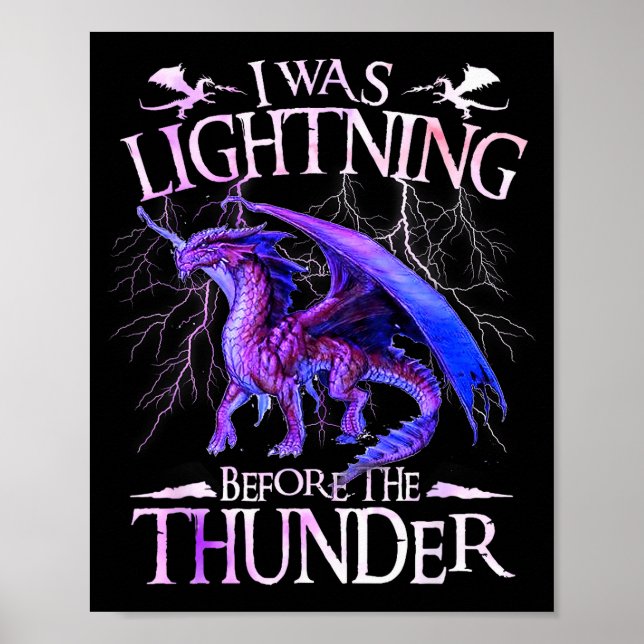 I Was Lightning Before The Thunder Dragons Lover M Poster (Vorne)