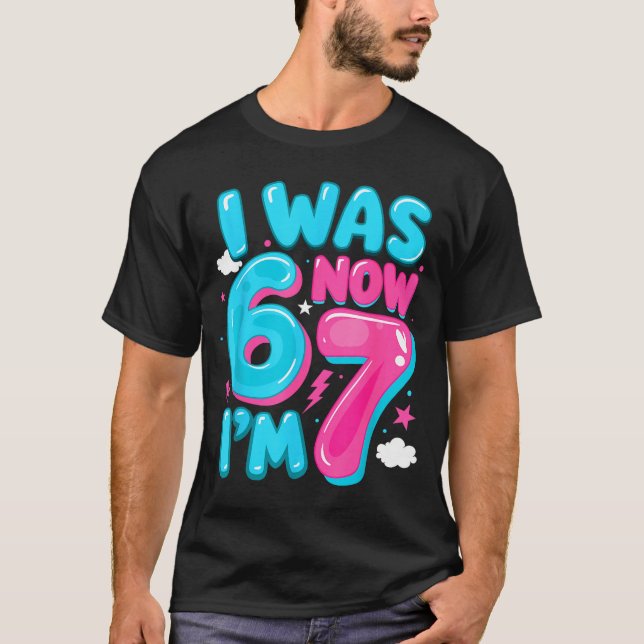 I Was Six Now I'm Seven 67 Groovy 7th Birthday Dec T-Shirt (Vorderseite)