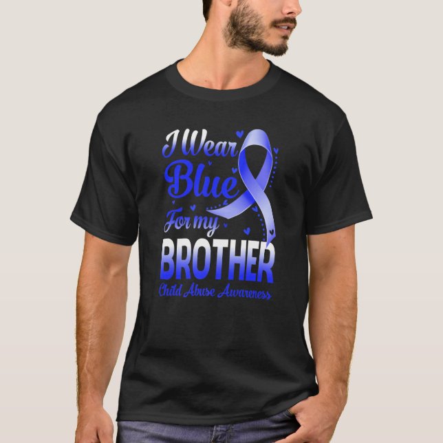 I Wear Blue For My Brother Child Abuse Awareness T-Shirt (Vorderseite)