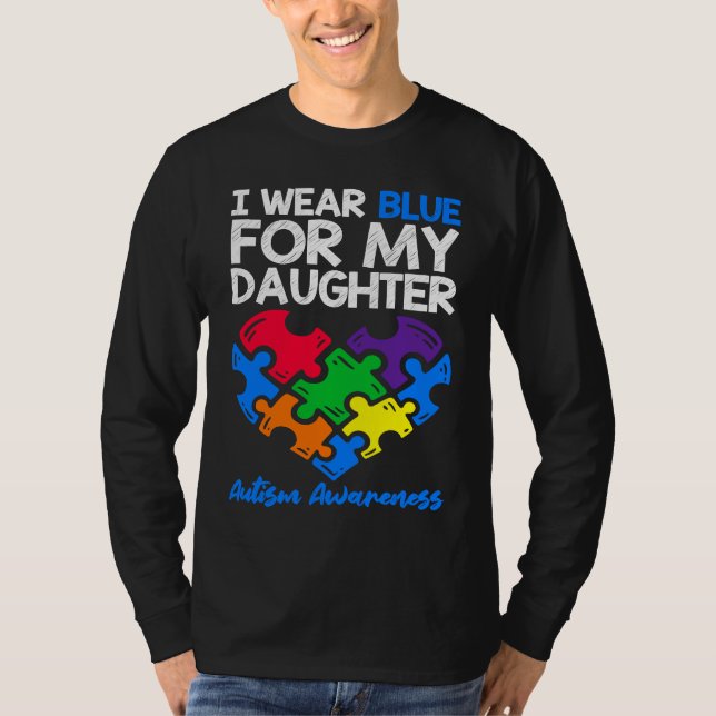 I Wear Blue For My Daughter Autism Awareness Mom D T-Shirt (Vorderseite)