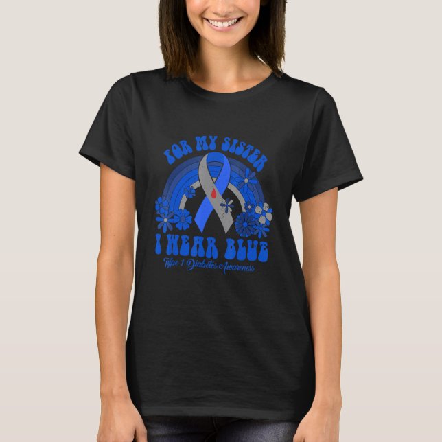 I Wear Blue For My Sister Diabetes Awareness Ribbo T-Shirt (Vorderseite)