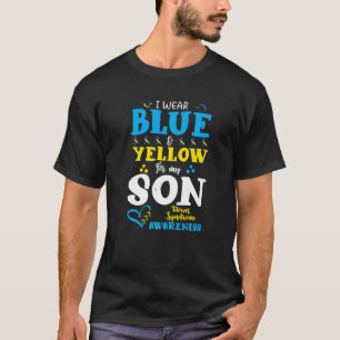 I Wear Blue Yellow For Son Down Syndrome T21 T-Shirt