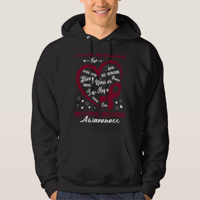 I Wear Burgundy For Multiple Myeloma Awareness Mon Hoodie (Vorderseite)