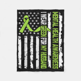 I Wear Green For My Husband Mental Health Awarenes Fleecedecke