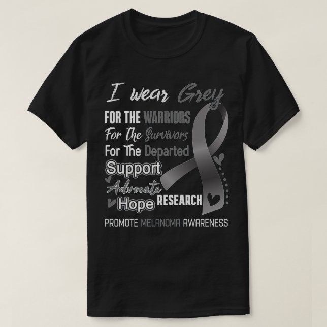 I Wear Grey For Melanoma Awareness Support Melanom T-Shirt (Design vorne)
