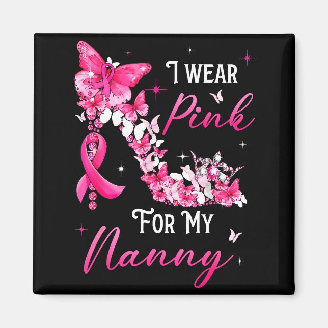I Wear Nk For My Nanny Breast Cancer Ribbon Suprt  Magnet (Vorne)