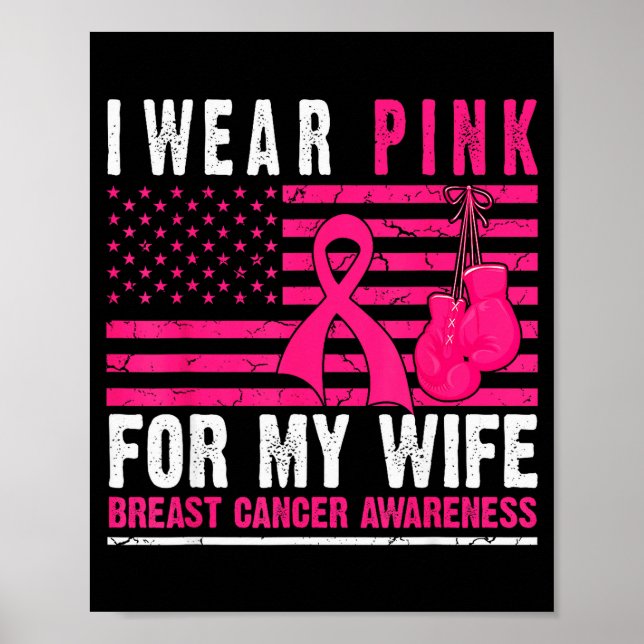 I Wear Nk For My Wife Breast Cancer Husband Cancer Poster (Vorne)
