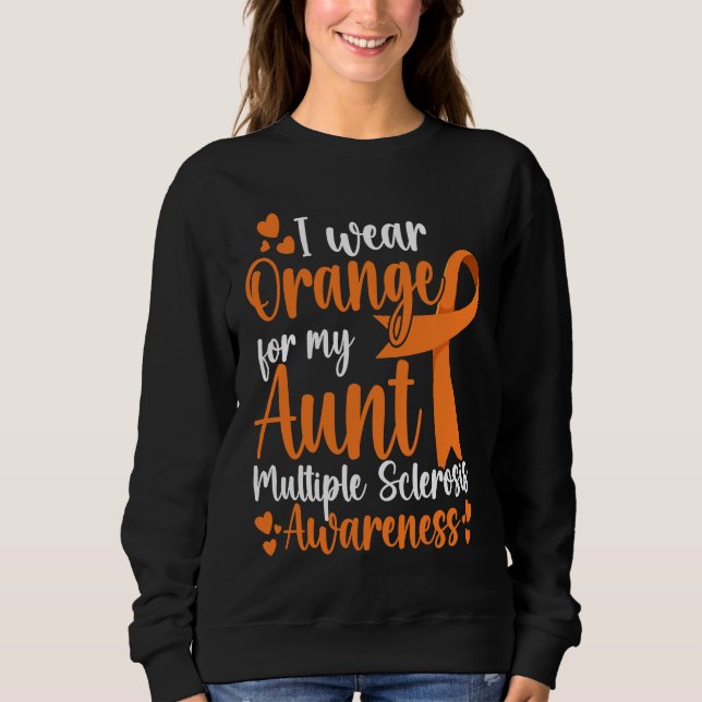 I Wear Orange For My Grandma Multiple Sclerosis Aw Sweatshirt (Vorderseite)