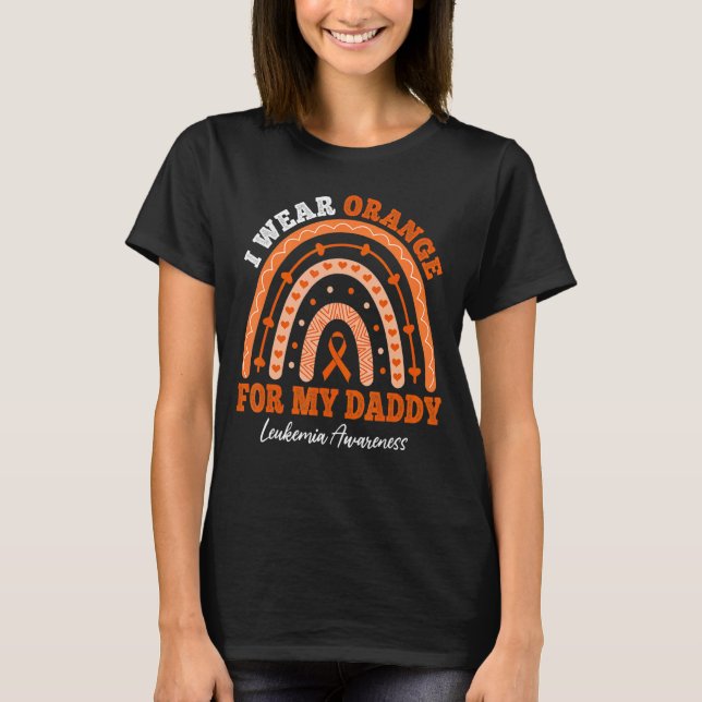 I Wear Orange Ribbon For Daddy Leukemia Awareness  T-Shirt (Vorderseite)