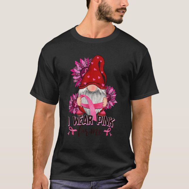 I Wear Pink For Me Breast Cancer Awareness Gnome S T-Shirt (Vorderseite)