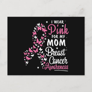I Wear Pink for My Mom Breast Cancer Awareness Bel Postkarte