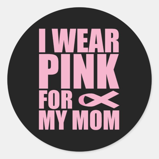 I wear pink for my mom, liver cancer runder aufkleber (Vorderseite)