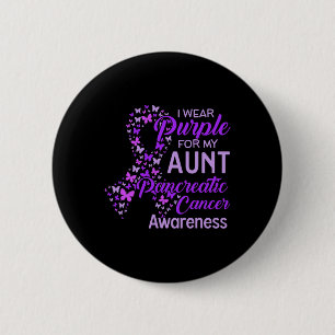 I Wear Purple For My Aunt Pancreatic Cancer Button
