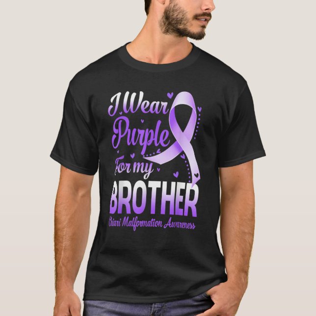 I Wear Purple For My Brother Chiari Malformation A T-Shirt (Vorderseite)