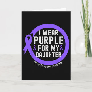 I Wear Purple For My Daughter Overdose Awareness M Karte