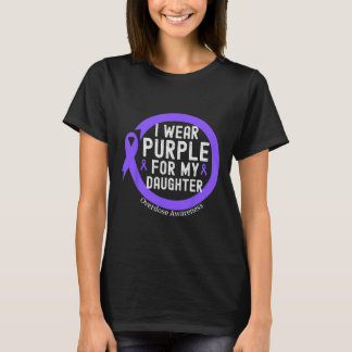 I Wear Purple For My Daughter Overdose Awareness M T-Shirt