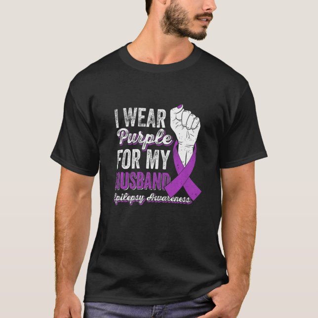 I Wear Purple For My Husband Ribbon Epilepsy Aware T-Shirt (Vorderseite)