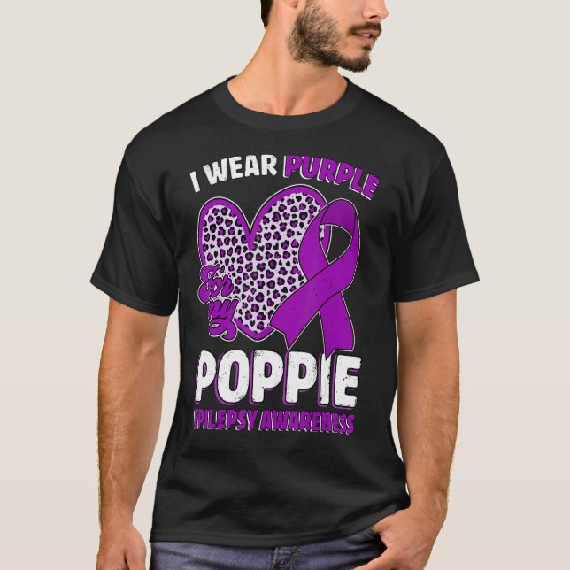 I Wear Purple For My Poppie Epilepsy Awareness Leo T-Shirt (Vorderseite)