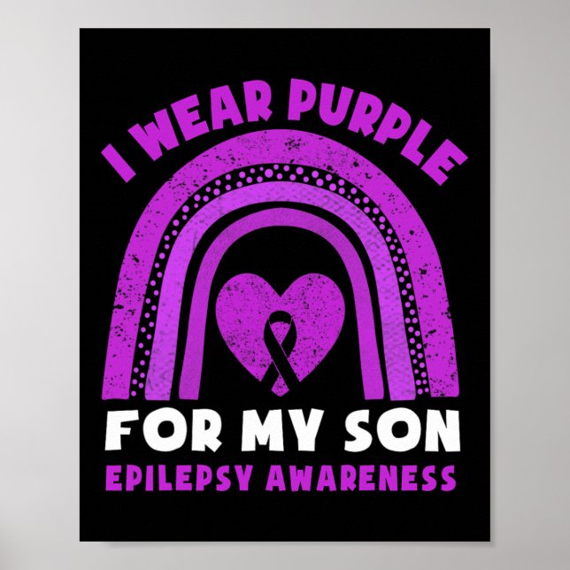 I Wear Purple For My Son Epilepsy Awareness Rainbo Poster (Vorne)