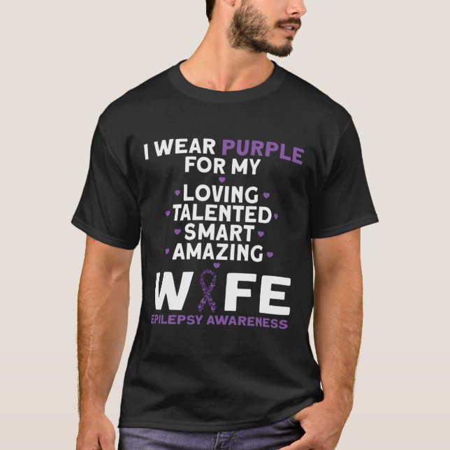 I Wear Purple For My Wife Epilepsy Awareness  T-Shirt (Vorderseite)