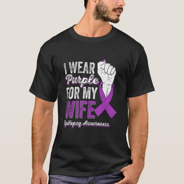 I Wear Purple For My Wife Ribbon Epilepsy Awarenes T-Shirt (Vorderseite)