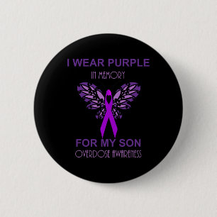 I Wear Purple In Memory For My Son Overdose Awaren Button