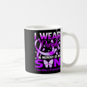 I Wear Purple In Memory For My Son Overdose Awaren Kaffeetasse