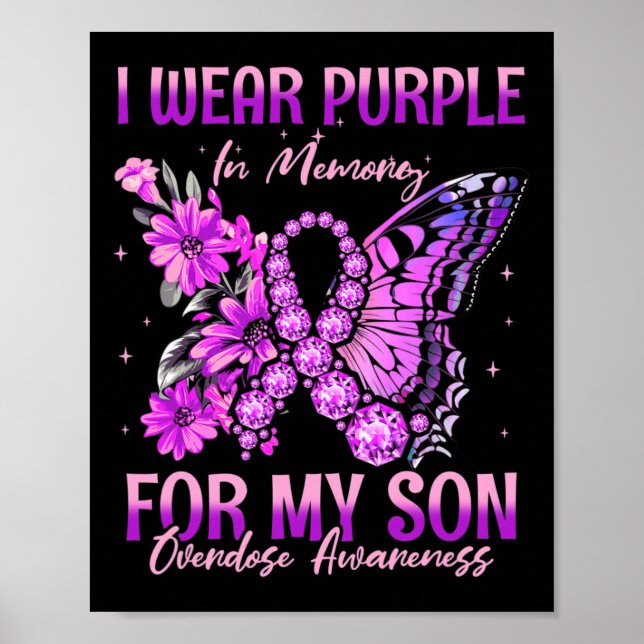 I Wear Purple In Memory For My Son Overdose Awaren Poster (Vorne)