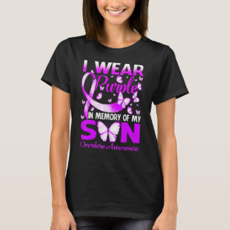 I Wear Purple In Memory For My Son Overdose Awaren T-Shirt