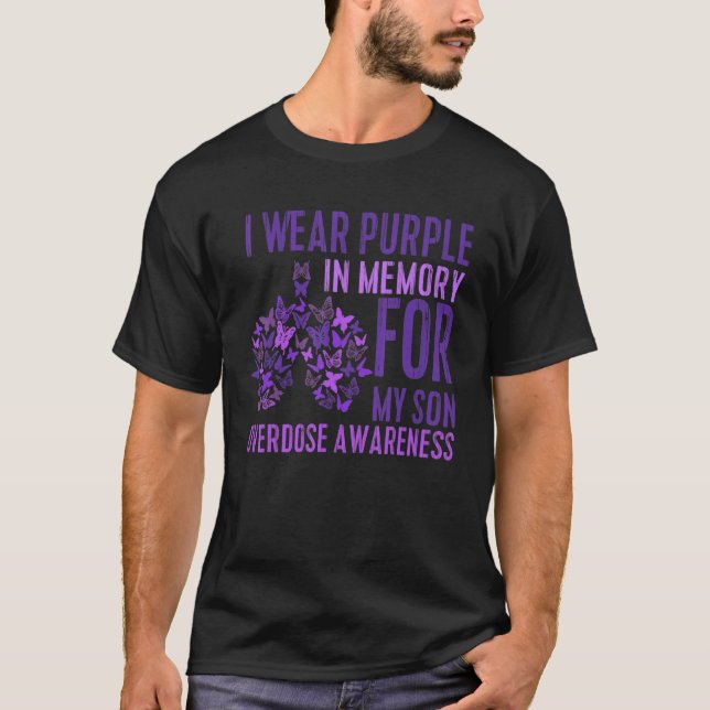 I Wear Purple In Memory For My Son Overdose Awaren T-Shirt (Vorderseite)