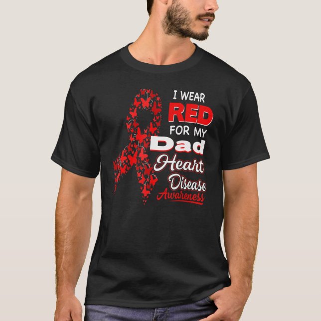 I wear Red For my Dad Heart Disease Awareness T-Shirt (Vorderseite)